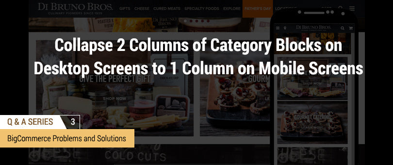 How to Collapse 2 Columns of Featured Category Blocks on Desktop Scree