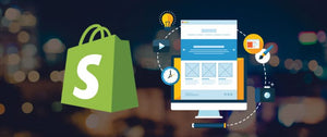 Want to Custom Design Your Shopify Theme? Here is What You Need to Know and Do
