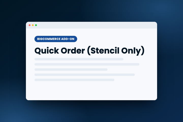 BigCommerce Quick Order (Stencil Only)